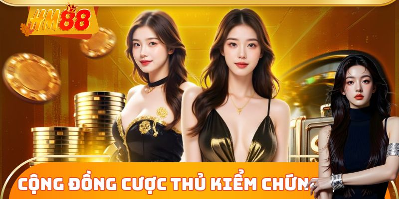 Cộng đồng cược thủ kiểm chứng