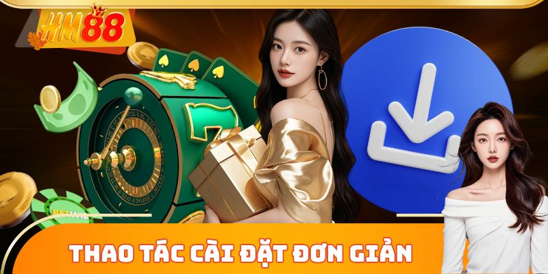 Thao tác cài đặt đơn giản