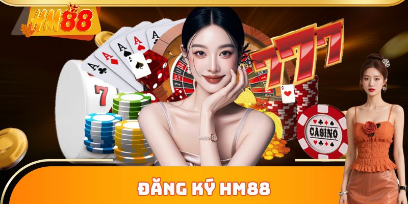 Đăng Ký HM88
